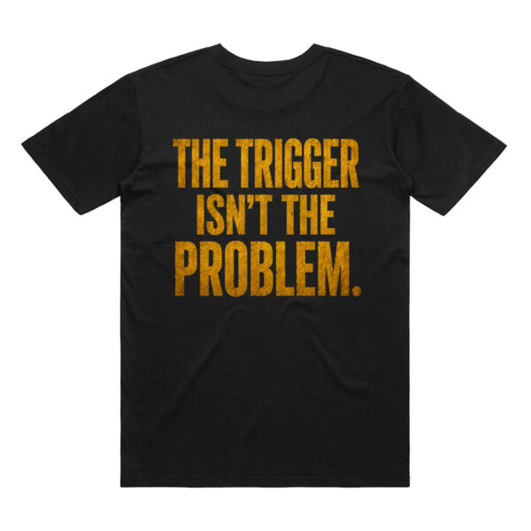 The Trigger T-Shirt Thumbnail
